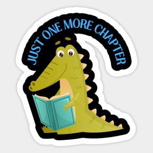 Little alligator reading book Just one more chapter I Love Books Bookoholic Sticker